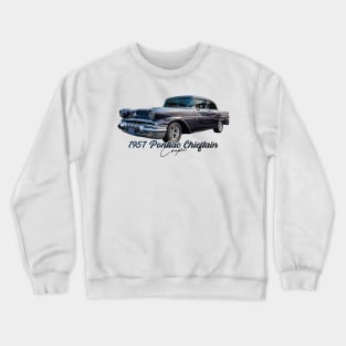 1957 Pontiac Chieftain Coupe Crewneck Sweatshirt